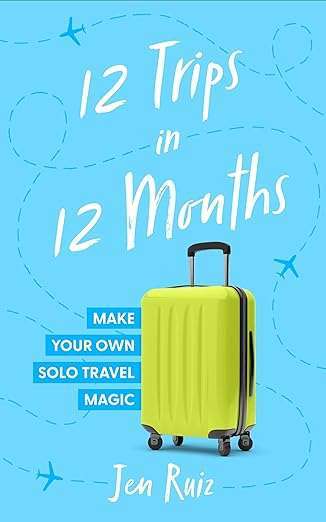 12 trips in 12 months book cover