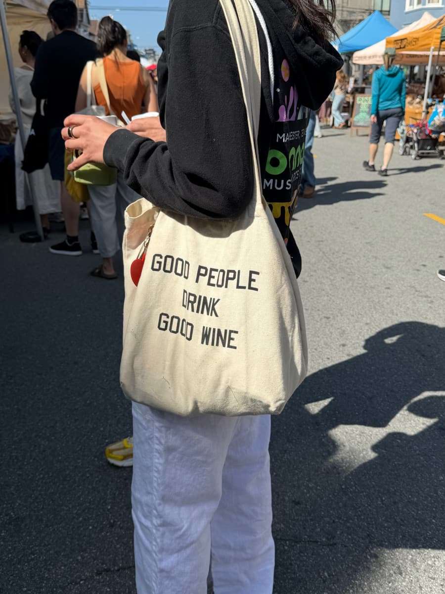 good wine tote bag at clement street farmers' market san francisco